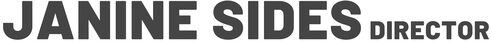JANINE SIDES &ndash; DIRECTOR